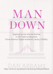 Cover of: Man down: proof beyond a reasonable doubt that women are better cops, drivers, gamblers, spies, world leaders, beer tasters, hedge fund managers, and just about everything else