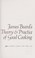 Cover of: James Beard's theory and practice of good cooking