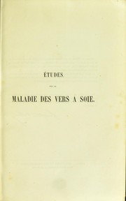 Cover of: ©tudes sur la maladie des vers ©  soie by Louis Pasteur