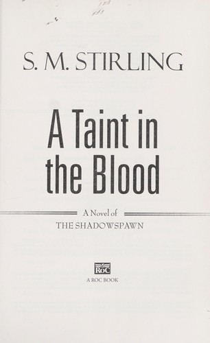A Taint in the Blood