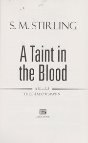 Cover of: A taint in the blood: a novel of the Shadowspawn