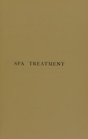 Cover of: Spa treatment: selection of patients and the choice of a suitable spa