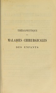 Cover of: Therapeutique des maladies chirurgicales des enfants