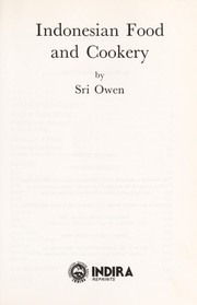 Indonesian food and cookery by Sri Owen