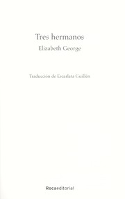 Tres hermanos by Elizabeth George