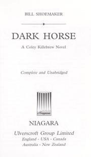 Cover of: Dark horse: a Coley Killebrew novel