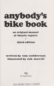 Cover of: Anybody's bike book by Tom Cuthbertson