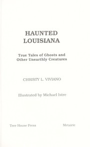 Cover of: Haunted Louisiana by Christy L. Viviano