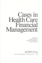 Cover of: Cases in health care financial management