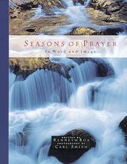 Cover of: Seasons of Prayer by Kenneth Boa