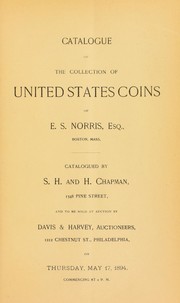 Cover of: Catalogue of the collection of United States coins of E. S. Norris ... by Chapman, S.H. & H.