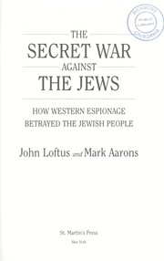 Cover of: Secret war against the Jews: how western espionage betrayed the Jewish people