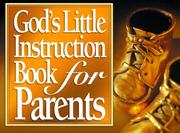 Cover of: God's little instruction book for parents.