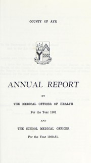 Cover of: [Report 1961] | Ayrshire (Scotland). County Council. Schools Department