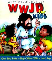 Cover of: Wwjd for Kids by Mary Hollingsworth