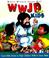 Cover of: Wwjd for Kids