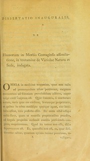 Cover of: Dissertatio inauguralis, de humorum in morbis contagiosis assimilatione, in tentamine de variolae natura et sede, indagata ...