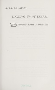 Cover of: Looking up at leaves; [poems by 