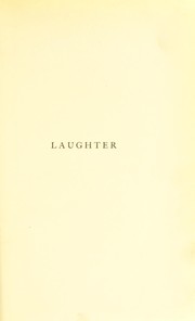 Cover of: Laughter: an essay on the meaning of the comic