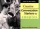 Cover of: Creative Conversation Starters for Couples