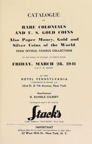 Cover of: Catalogue of rarecolonials and U.S. gold coins ...