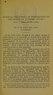 Surgical treatment of perforation of the bowel in typhoid fever by William W. Keen