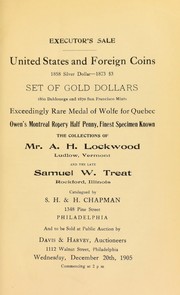 Cover of: Executor's sale: United States and foreign coins ... the collection of Mr. A. H. Lockwood, Ludlow, Vermont, and the late Samuel W. Treat, Rockford, Illinois