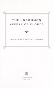 The uncommon appeal of clouds by Alexander McCall Smith
