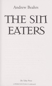 Cover of: The sin eaters by Andrew Beahrs