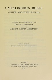 Cover of: Cataloguing rules: author and title entries by Library Association, Library Association