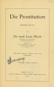 Cover of: Die Prostitution. by Iwan Bloch, Iwan Bloch