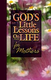 Cover of: God's Little Lessons of Life for Mom (God's Little Lessons on Life Series)