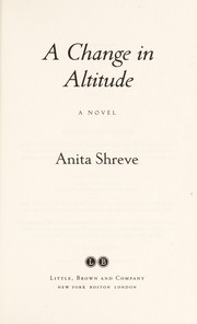 Cover of: A change in altitude by Anita Shreve