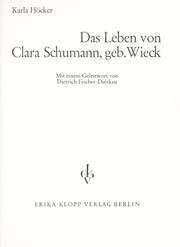 Cover of: Das Leben von Clara Schumann, geb. Wieck by Karla Höcker