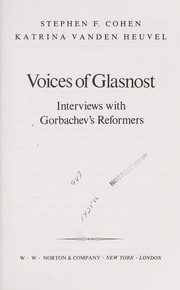 Cover of: Voices of glasnost: conversations with Gorbachev's reformers