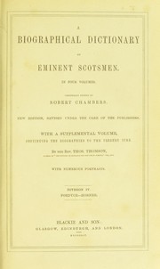 Cover of: A biographical dictionary of eminent Scotsmen by Robert Chambers