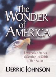 Cover of: The wonder of America by Derric Johnson