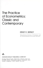 Cover of: The practice of econometrics: classic and contemporary