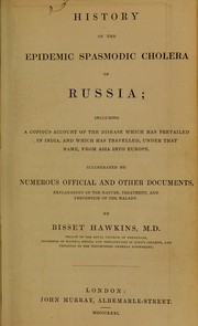 History of the epidemic spasmodic cholera of Russia by Francis Bisset Hawking