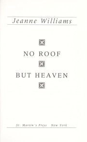 Cover of: No Roof But Heaven by Williams, Jeanne