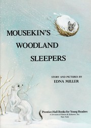 Cover of: Mousekin's Woodland Sleepers by Edna Miller