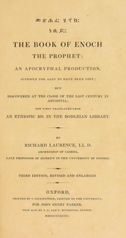Cover of: The book of Enoch the prophet: an apocryphal production, supposed for ages to have been lost, but discovered at the close of the last century in Abyssinia by Richard Laurence