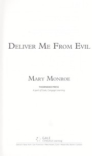 Cover of: Deliver me from evil by Mary Monroe