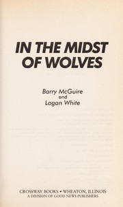 Cover of: In the midst of Wolves by Barry McGuire