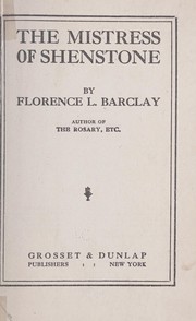 Cover of: The mistress of Shenstone by Barclay, Florence L.