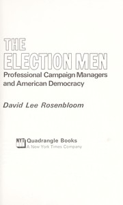 Cover of: The election men by David L. Rosenbloom