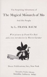 Cover of: The  surprising adventures of the magical monarch of Mo and his people. by L. Frank Baum
