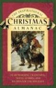 Cover of: The Inspirational Christmas Almanac: Heartwarming Traditions, Trivia, Stories, And Recipes for the Holidays