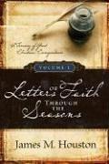 Cover of: Letters of the Faith Through the Seasons: A Treasury of Great Christians' Correspondence