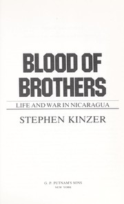 Cover of: Blood of brothers by Stephen Kinzer